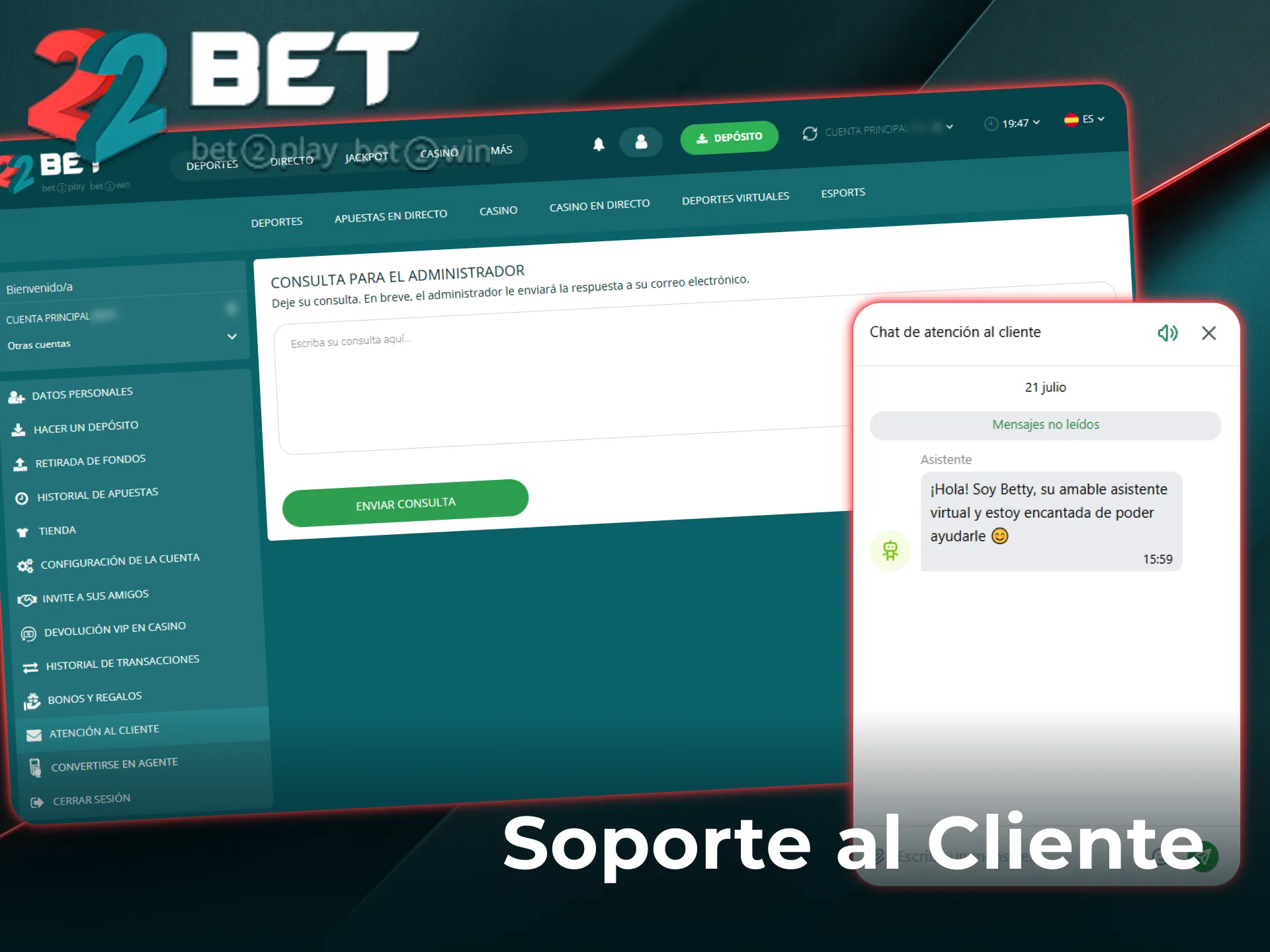 Contactá al servicio de soporte al cliente de 22Bet ante cualquier consulta.